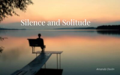 Silence and Solitude